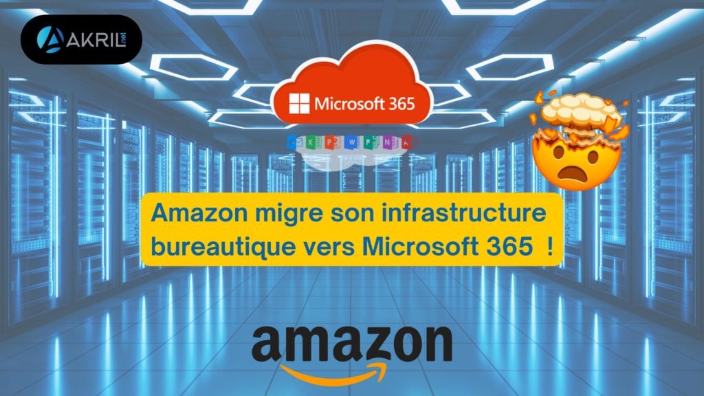 Amazon migre son infrastructure bureautique vers Microsoft 365