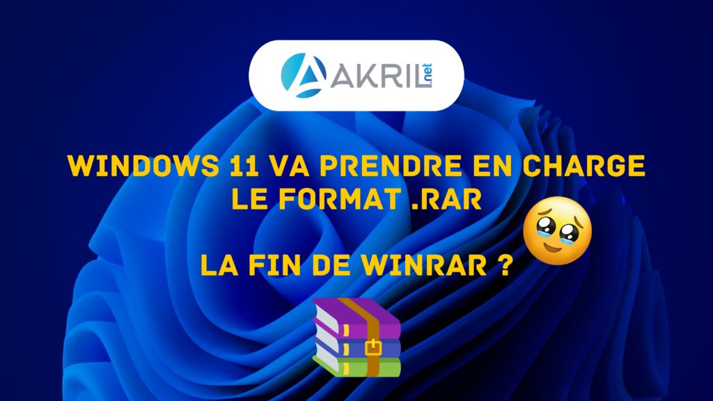 L'intégration de l'extension RAR dans Windows 11 signe-t-elle la fin du célèbre logiciel WinRAR ? 
