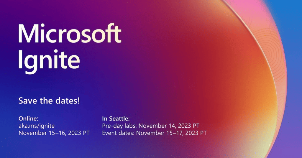 Conférence Ignite 2023 de Microsoft en novembre 2023