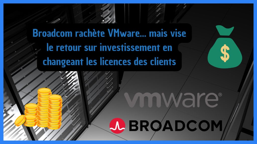 Broadcom rachète VMware... mais vise le retour sur investissement