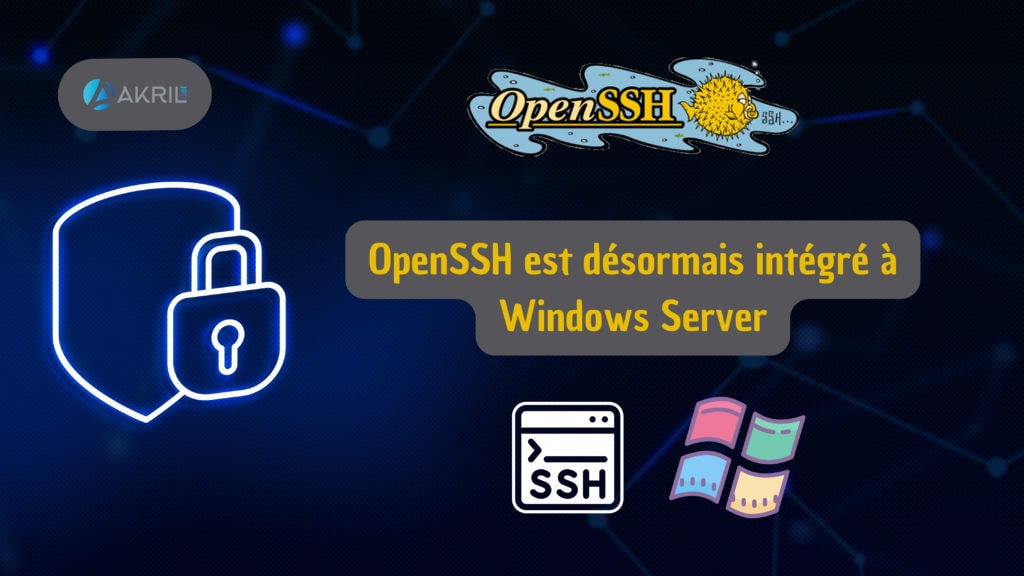 OpenSSH est désormais intégré à Windows Server